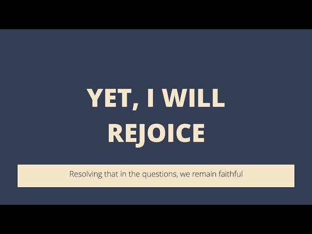 Yet, I Will Rejoice   Pastor Abby Zielinski