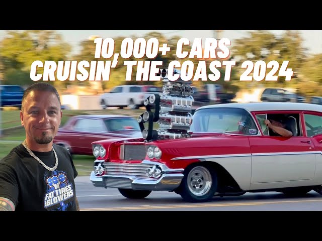 10,000+ Cars & Trucks at Cruisin’ The Coast 2024