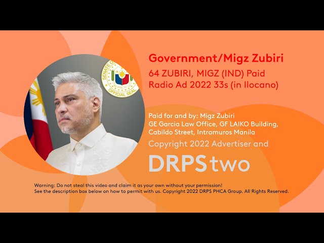 ZUBIRI, MIGZ (IND) Paid Radio Ad 2022 33s (in Ilocano)