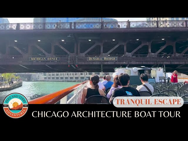 CHICAGO's Architectural Gems: A Serene River Journey | Tranquil Escapes