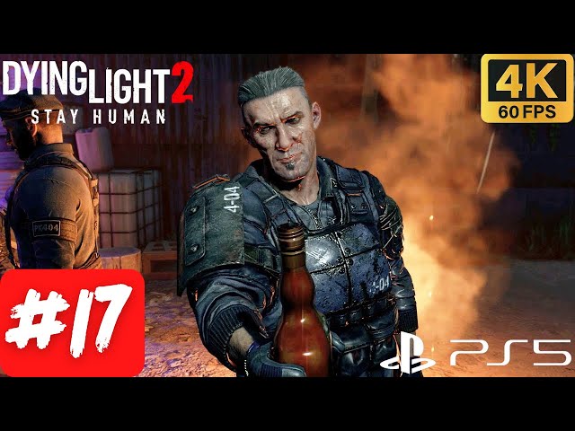 Dying Light 2: Stay Human Walkthrough Part 17 (No Commentary)