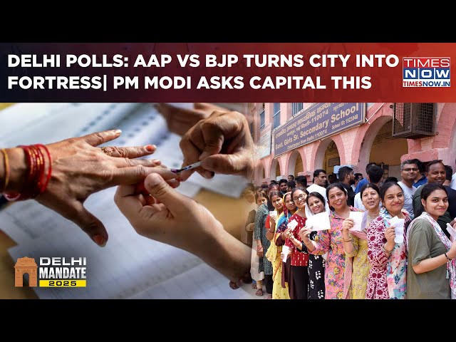 Delhi Elections: PM Modi's Big Message As City Votes| AAP Vs BJP| Watch Capital Turn Into Fortress