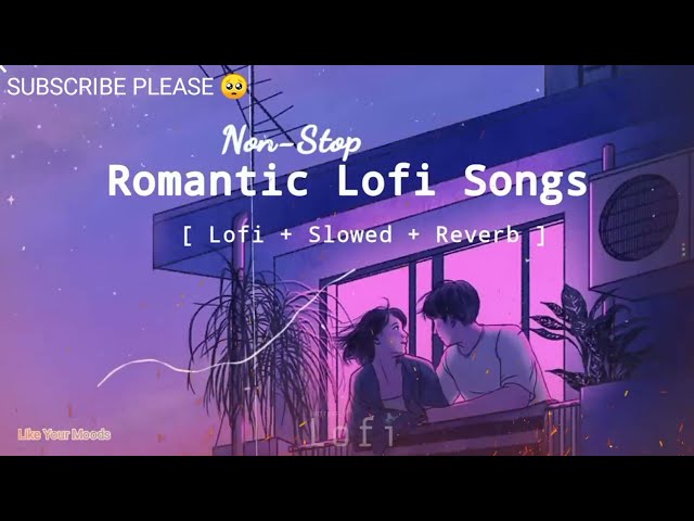 Nonstop Love Mashup 2023 | Romantic Hindi Lofi Songs | Slowed Reverb | Bollywood Mashup | Lofijazz