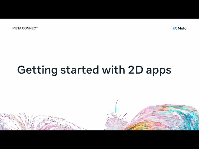 Getting Started With 2D Apps