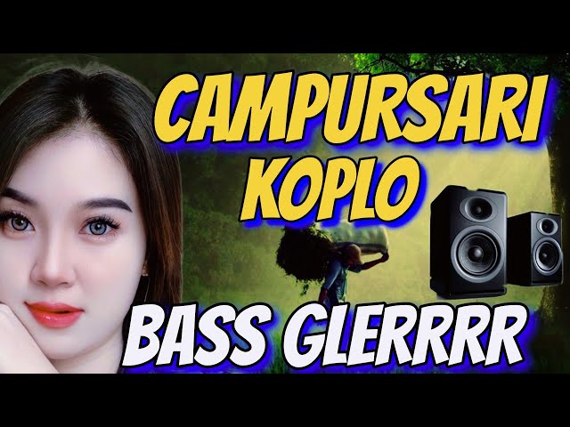 CAMPURSARI KOPLO TERBARU ASIK KOPLO NYA BIKIN NAGIH SUARA AUDIO BASS GLERRR - POP JAWA ASLI MERDU