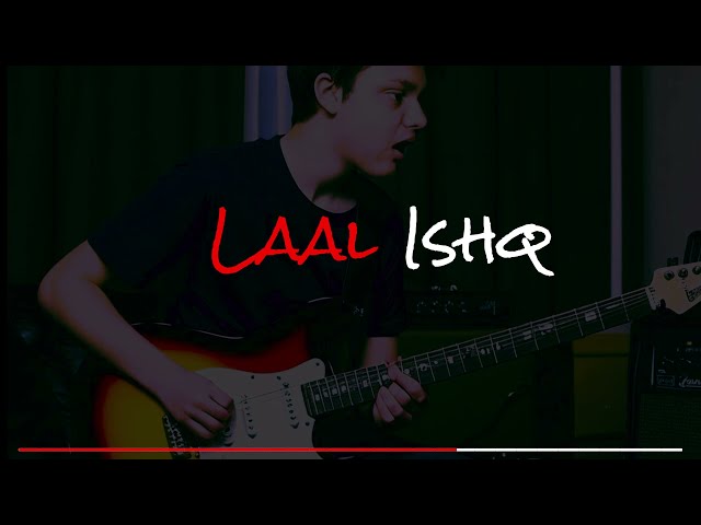 Laal Ishq Guitar Music Video | Cover By Aryanil Mukherjee | ft. @Official_ArijitSingh