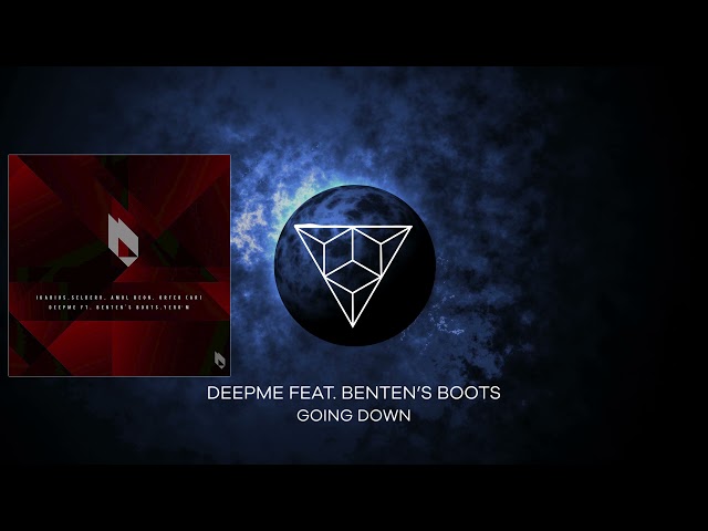 DeepMe feat. Benten's Boots - Going Down (Original Mix)