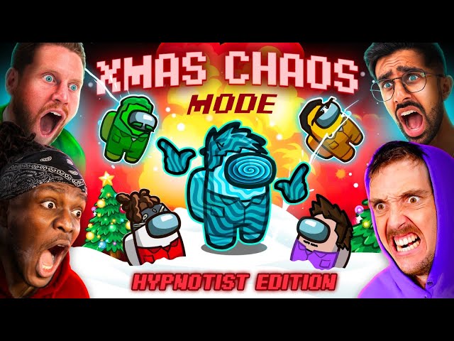 SIDEMEN AMONG US XMAS CHAOS MODE: HYPNOTIST EDITION