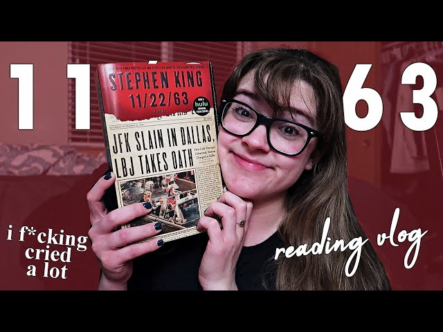 Reading 11/22/63 by Stephen King || Reading Vlog