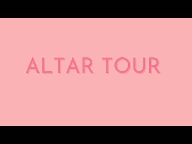 Altar Tour VR to @HoneyLouWilson