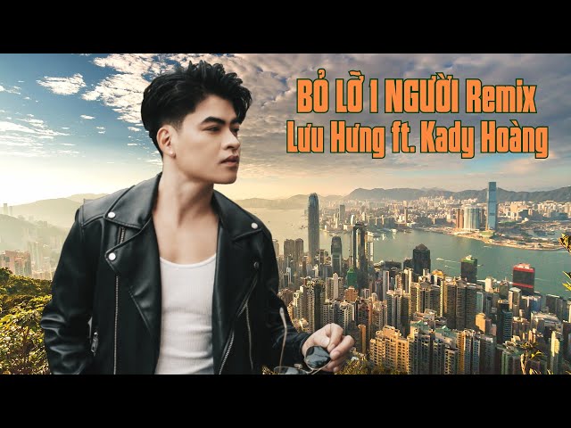 Bỏ Lỡ 1 Người | Lưu Hưng ft Kady Hoàng Remix DJ 2021 Vinahouse Việt Mix Bass