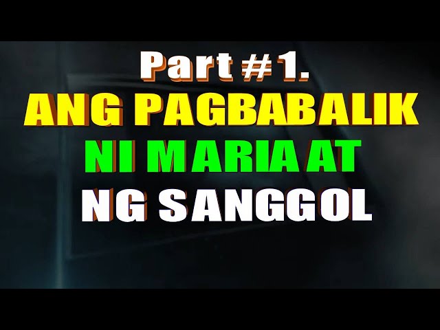 Part #1. ANG PAGBABALIK NI MARIA AT NG SANGGOL NA SI JESUS SA JERUSALEM #angkatotohanantvnewvideo