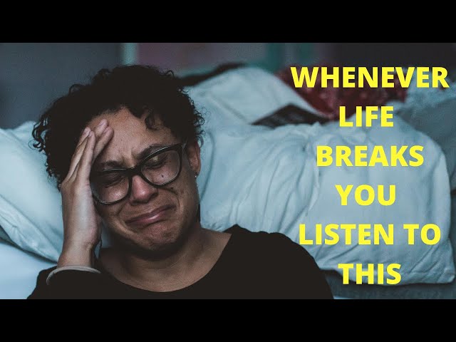 WHENEVER LIFE BREAKS YOU LISTEN TO THIS - Motivational Video 2020 | Morning Motivation