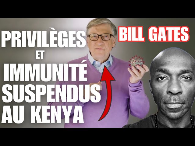 BOOM! Une Haute Cour Suspend l'immunité et les privilèges accordés à la Fondation Bill-Melinda Gates