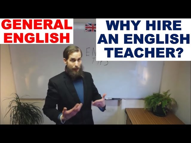 Why Hire An English Teacher?