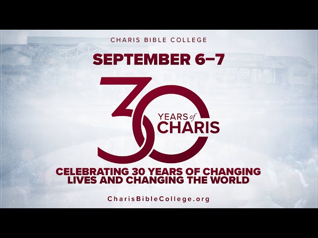 Charis 30th Anniversary Celebration - September 6, 2024