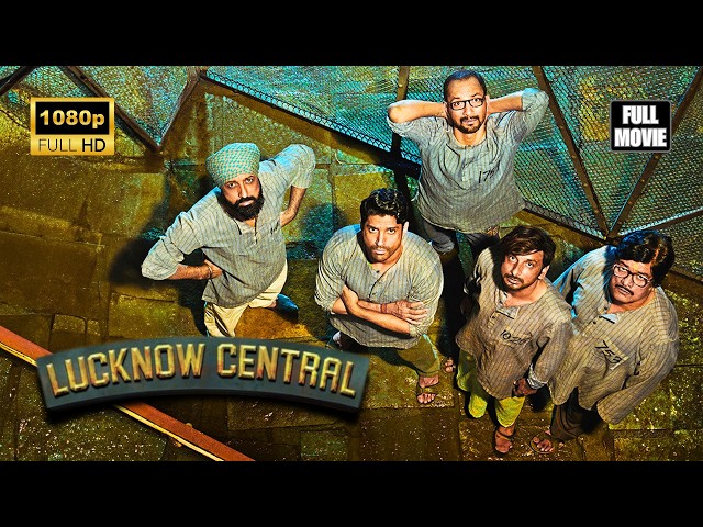 Lucknow Central | लखनऊ सेंट्रल | Full Movie | Farhan Akhtar, Diana Penty, Gippy Grewal | Hindi Movie