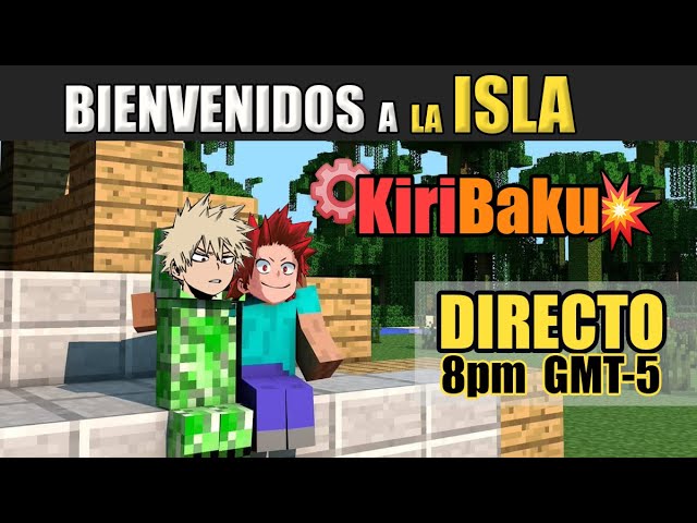 La isla Kiribaku EN DIRECTO!  - 【BNHA Minecraft】