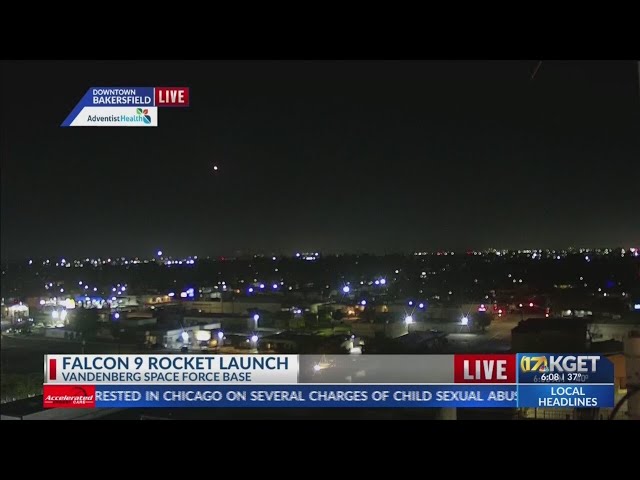 Falcon 9 Rocket Launch visible in Bakersfield