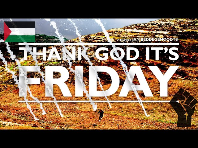 Palestinians Protest Every Friday Against Israeli Encroachment | Thank God It's Friday