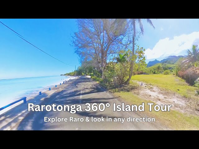 Rarotonga 360° Island Tour - Cook Islands VR Video