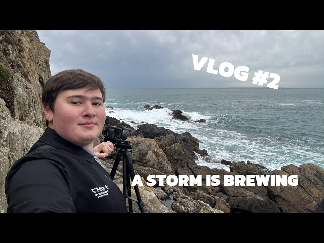 VLOG #2 | A Storm Is Brewing