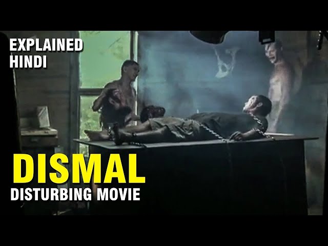 DISMAL | DISTURBING MOVIE | EXPLAINED IN HINDI |