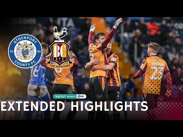 EXTENDED HIGHLIGHTS: Stockport County v Bradford City