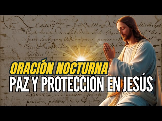 Rezo de la Noche a Jesucristo: Paz y Protección en Tus Sueños