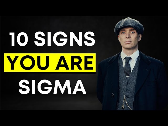 10 Signs You Are Sigma Male