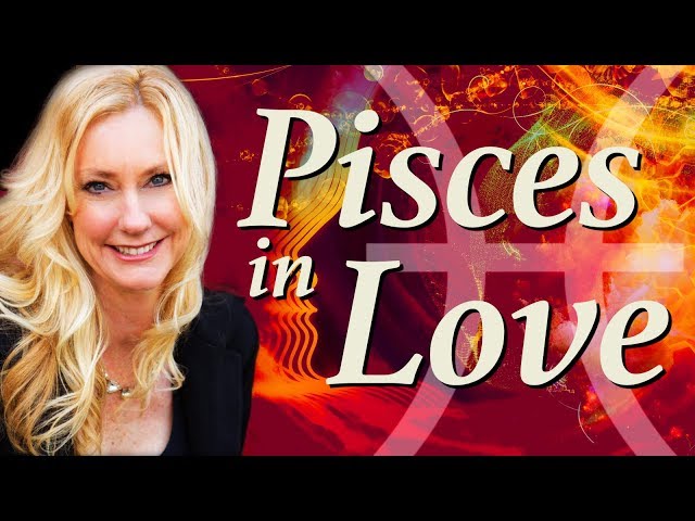 Make a Pisces Fall Madly in Love with YOU forever!