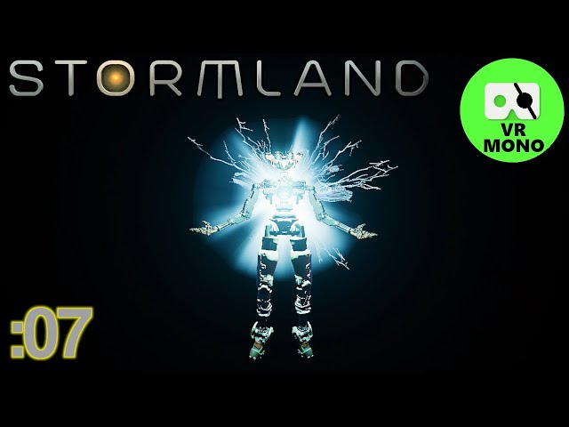 Stormland - Part 5 (Final, no ending scene) [2D VR Monoscopic]