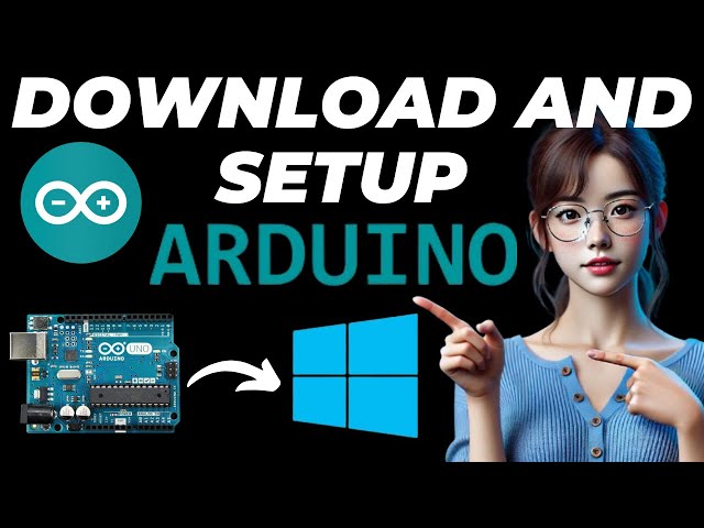 How to Setup Arduino Uno and Install IDE in Windows Tutorial 2025