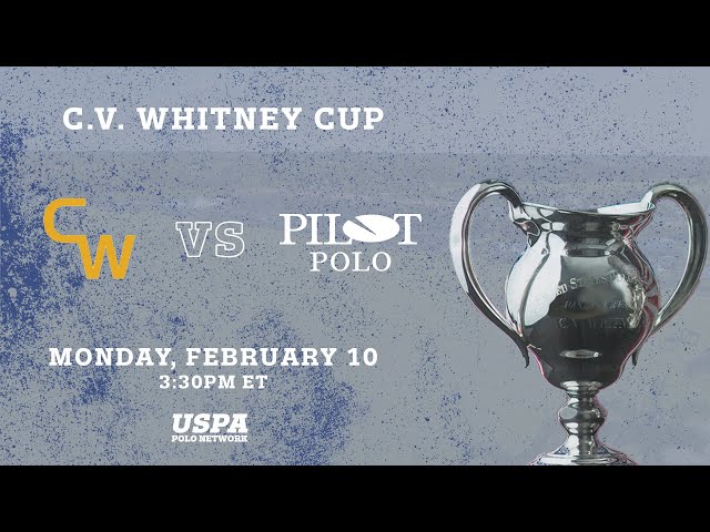 2025 C.V. Whitney Cup- Clearwater vs Pilot