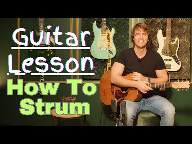 Guitar Lesson with Steve #2: How to Strum