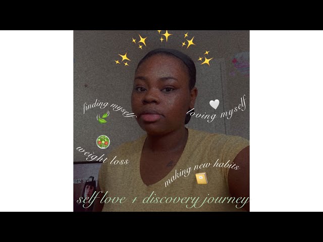 join my self love + discovery journey | learning who i am | loving who i am