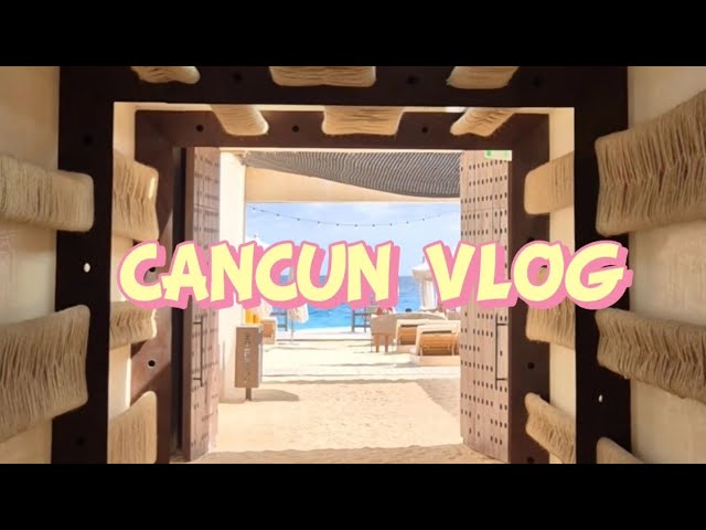 칸쿤 올인클루시브 브이로그 하얏트 비비드 그랜드 아일랜드 Hyatt Vivid Island Cancun Trip