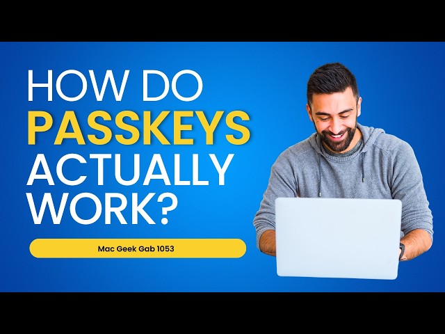 How Passkeys Work: Are They Really More Secure Than Passwords?