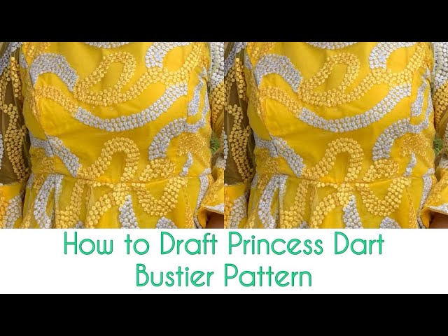 How To Draft Princess Dart Bustier Pattern