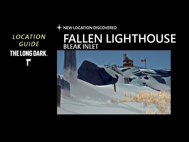 Location: Fallen Lighthouse - Bleak Inlet, The Long Dark