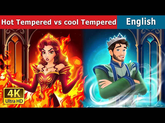 Hot Tempered Vs Cool Tempered | Stories for Teenagers | @EnglishFairyTales