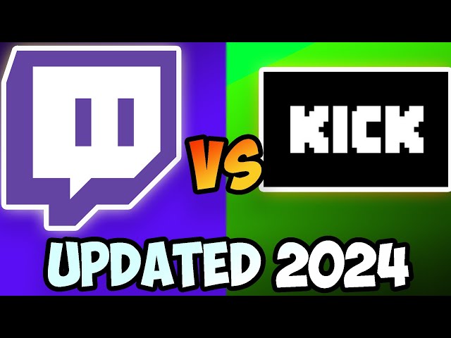 Should You Stream On Kick? Kick Vs Twitch UPDATED 2024