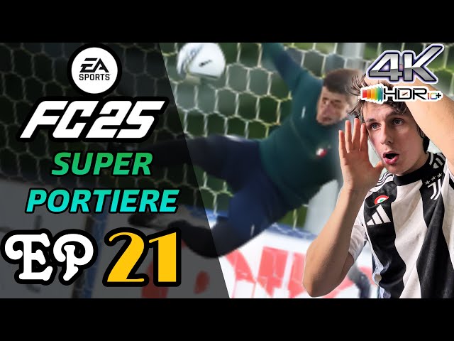 FC25 Carriera Giocatore | Super Portiere EP21 [4k 60fps HDR]