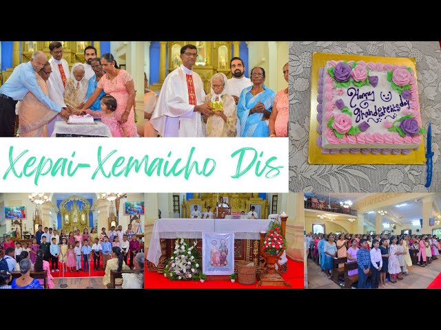 👴Xepai-Xemaicho👵 Dis || Dotonichim Bhurgim || Dev-Sondexkaram #StJosephChurch #SaoJoseDeAreal