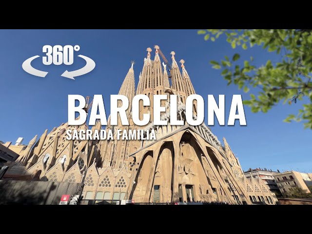 360 Video Travel Barcelona Sagrada Familia Spain