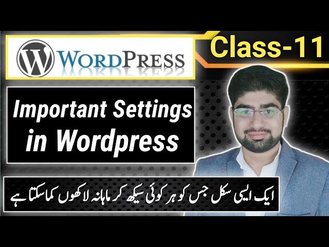 Wordpress settings | WordPress Course | Class 11 | ZiaGeek WordPress Course | English Sub | ZiaGeek