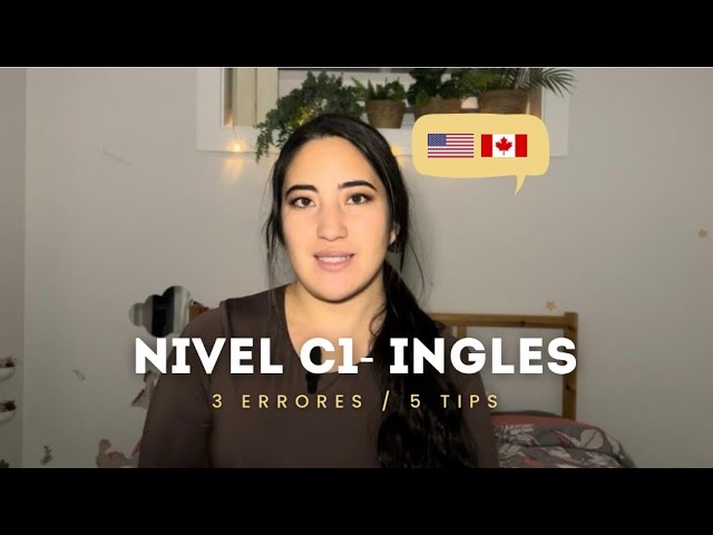 Cómo alcancé el NIVEL C1 en INGLÉS | 3 ERRORES/5 TIPS