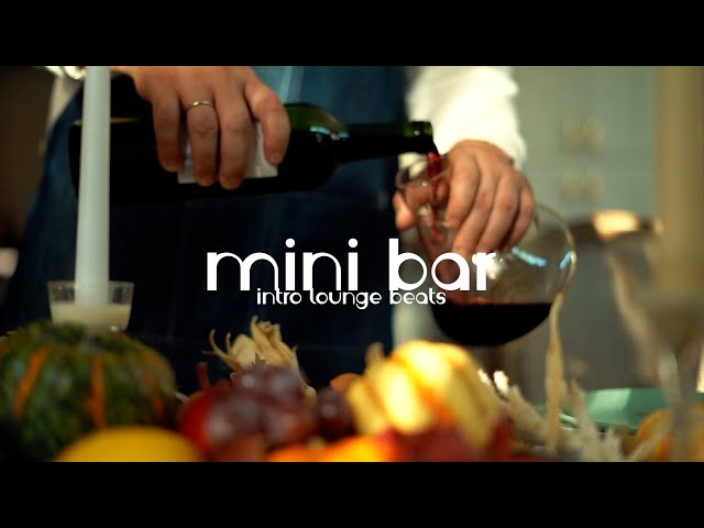 lofi everyday lofi beats to sleep chill study  mini bar - intro lounge bar [official audio partner]