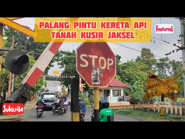 Perlintasan Kereta Api Tanah Kusir Jakarta Selatan 2021 JPL 53