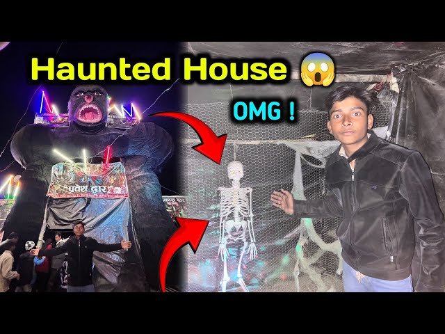 Haunted House Mai dar Gaya me 😱 || OMG 😳 Mai Almost Rone Hi Vala Tha 😨